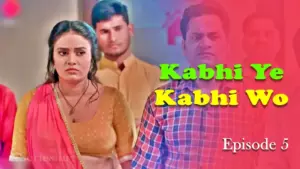 Kabhi Ye Kabhi Woh Episode 6