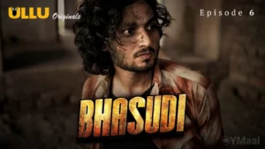 Bhasudi Episode 6
