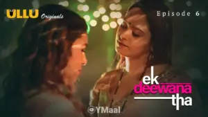 Ek Deewana Tha Episode 6