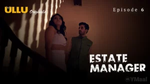 Estate Manager Episode 6