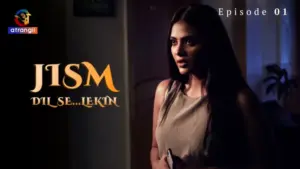 Jism Dil Se Lekin Episode 1