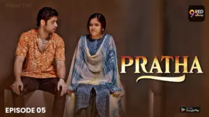 Pratha Episode 5